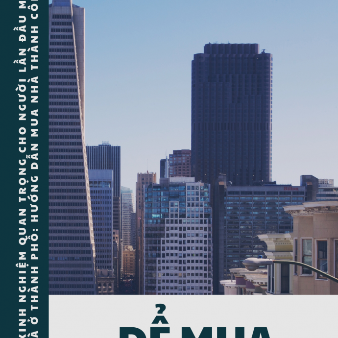 10 Kinh Nghiệm Quan Trọng Cho Người Lần Đầu Mua Nhà ở Thành Phố: Hướng Dẫn Mua Nhà Thành Công