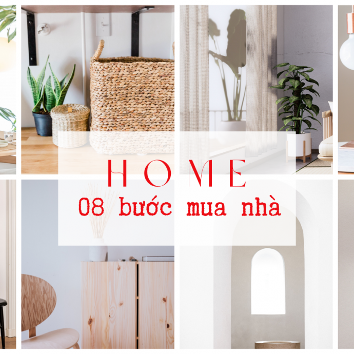 8 Bước Quan Trọng Khi Mua Nhà: Tư Vấn Mua Bất Động Sản Thông Thái